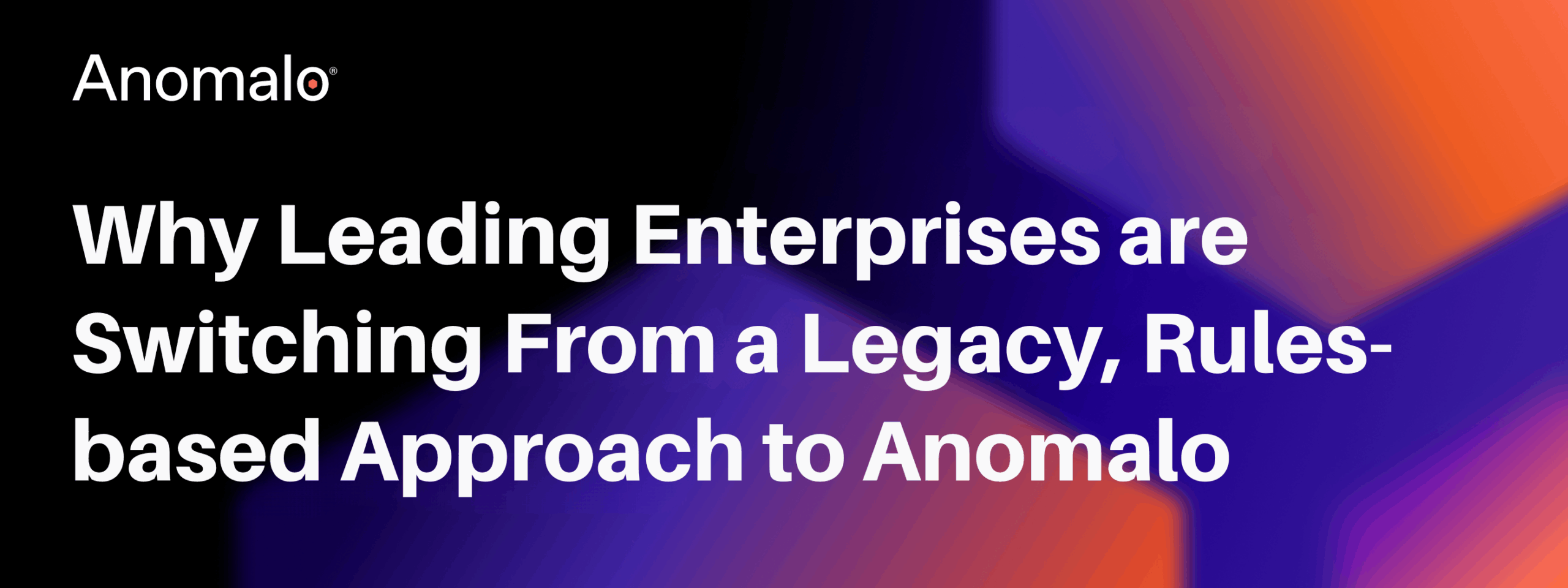 Why Anomalo is Better